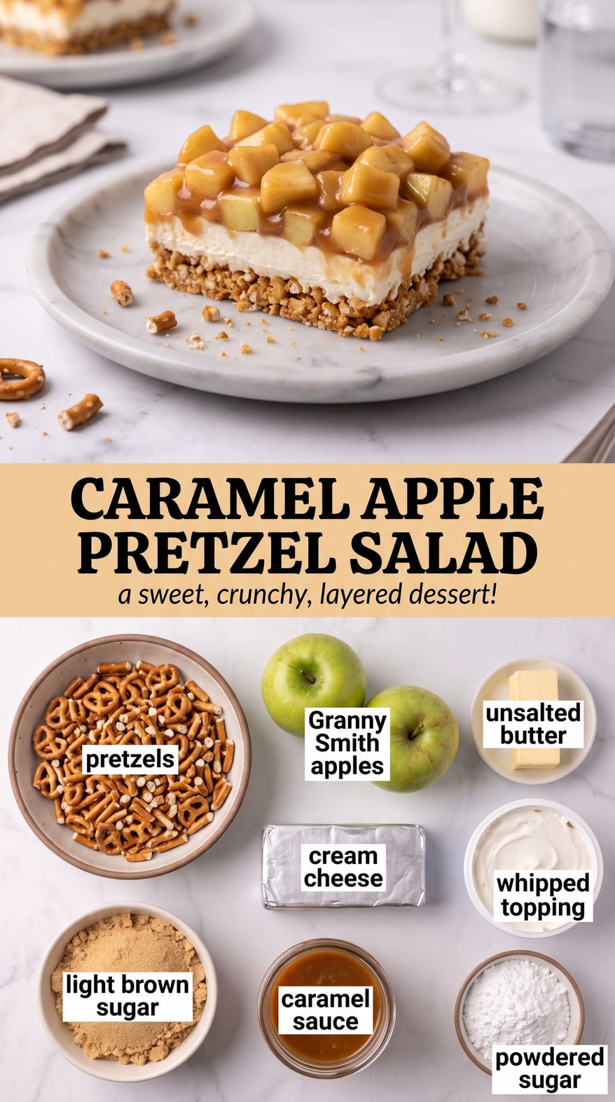 Caramel Apple Pretzel Salad with caramel apple pretzel salad with tart Granny Smith apples, cream cheese, whipped topping, and caramel over a salty crust