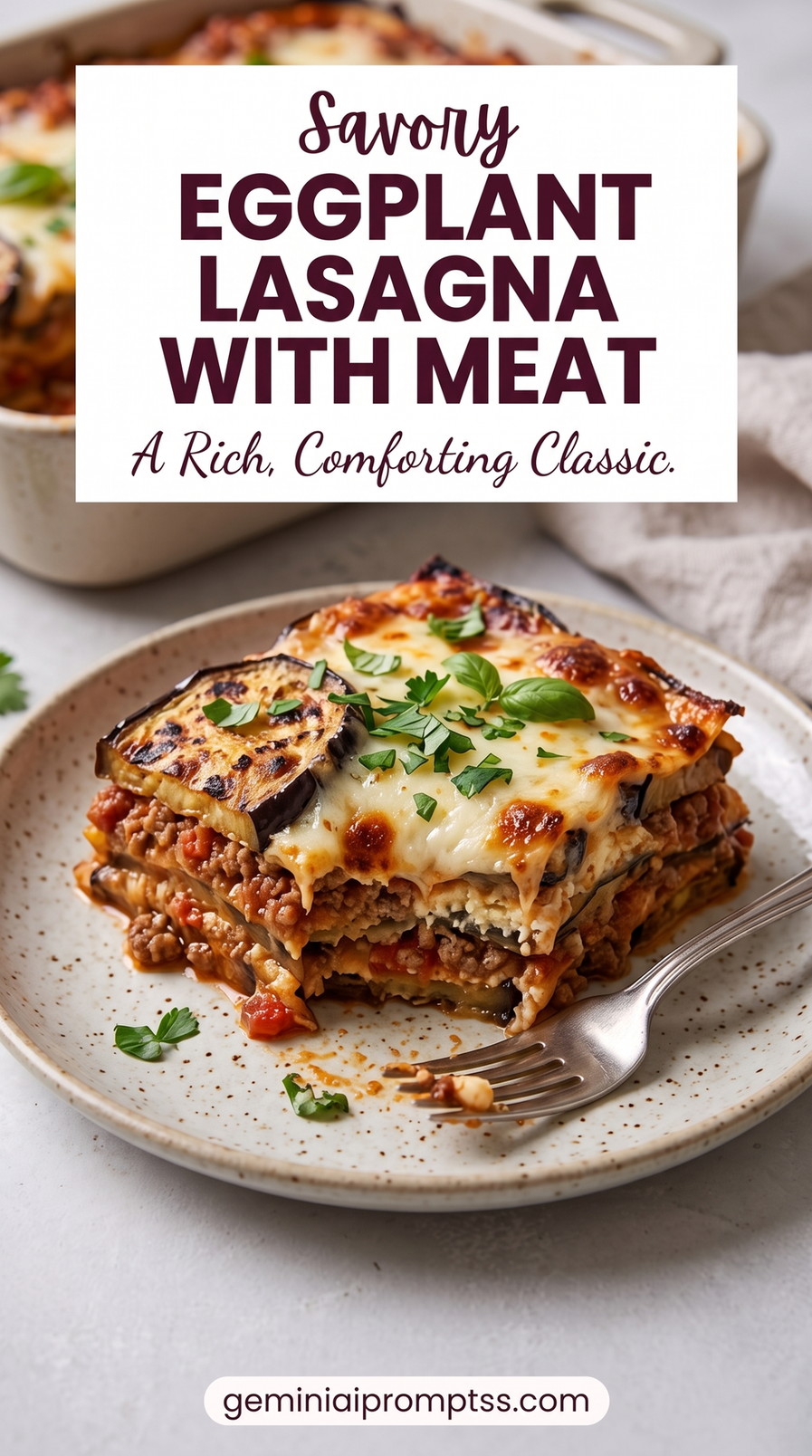 Eggplant Lasagna with Beef and Mozzarella showing eggplant lasagna with a visible beef sauce layer, tomato, melted cheese, and herbs
