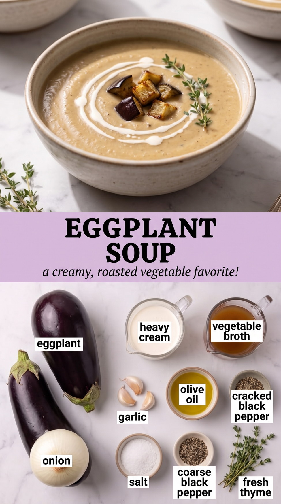 Eggplant Soup Recipe showing a creamy roasted eggplant soup with a pale velvety texture and roasted eggplant garnish