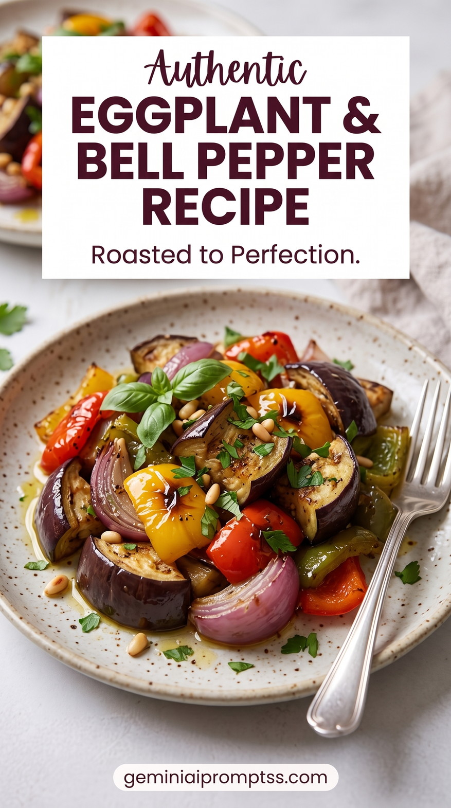 Roasted Eggplant and Bell Pepper Medley showing roasted eggplant with bell peppers, red onion, basil, and toasted seeds